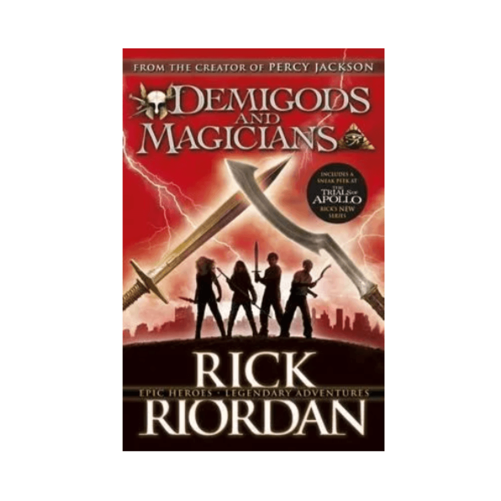 Demigods and Magicians: Three Stories from the World of Percy Jackson and the Kane Chronicles by Rick Riordan - Puffin Books