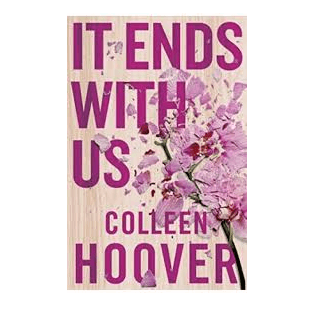 H3-57 - It Ends With Us: The Emotional #1 Sunday Times Bestseller. Now A Major Film Starring Blake Lively And Justin Baldoni - Colleen Hoover