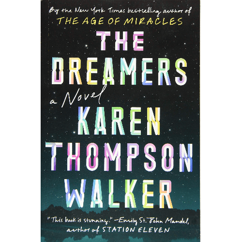 801487 The Dreamers (Trade Paperback / Paperback) By Walker, Karen Thompson