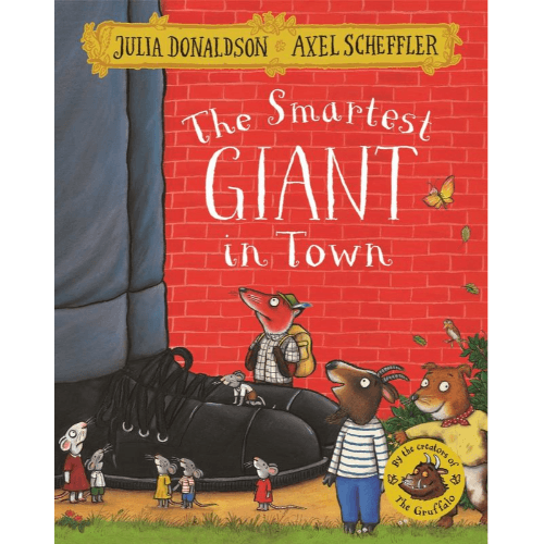 812530 The Smartest Giant in Town (Paperback, Main Market Ed.) By Donaldson, Julia Illustrated by Scheffler, Axel