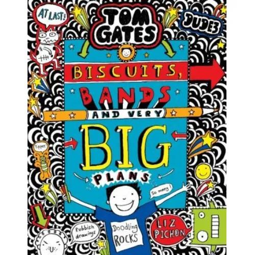 189307 Tom Gates: Biscuits, Bands and Very Big Plans (Paperback) By Pichon, Liz