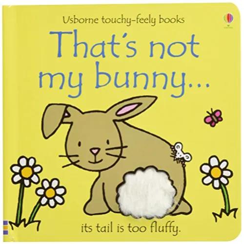 066928 That's Not My Bunny (Board Book, New edition) By Watt, Fiona Illustrated by Wells, Rachel