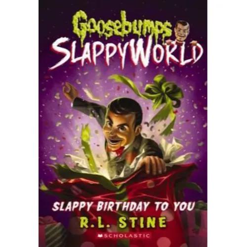 068283 Goosebumps SlappyWorld: #1 Slappy Birthday to You (Trade Paperback / Paperback) By Stine, R,L