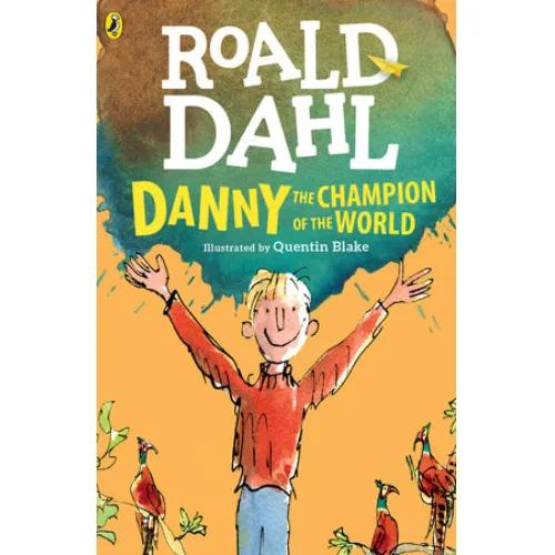 410332 Danny the Champion of the World (Trade Paperback / Paperback, illustrated edition) By Dahl, Roald Illustrated by Blake, Quentin