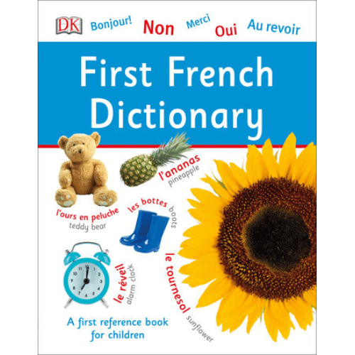 470034 First French Dictionary (Hardback) By DK