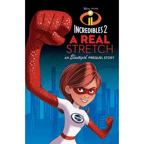 102407 Incredibles 2: A Real Stretch (Paperback)