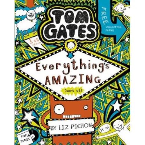 193458 Tom Gates: Everything's Amazing (sort of) (Paperback) Illustrated by Pichon, Liz