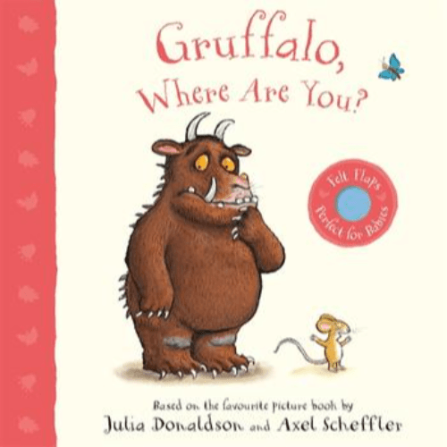 023602 Gruffalo, Where Are You?: A Felt Flaps Book (Board Book) By Donaldson, Julia Illustrated by Scheffler, Axel