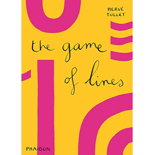 868738 The Game Of Lines (Hardback) By Tullet, Herve