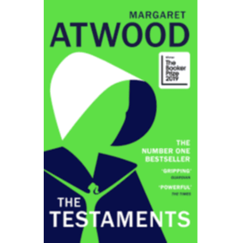 708214 The Testaments: The Booker prize-winning sequel to The Handmaid's Tale (Paperback) By Atwood, Margaret