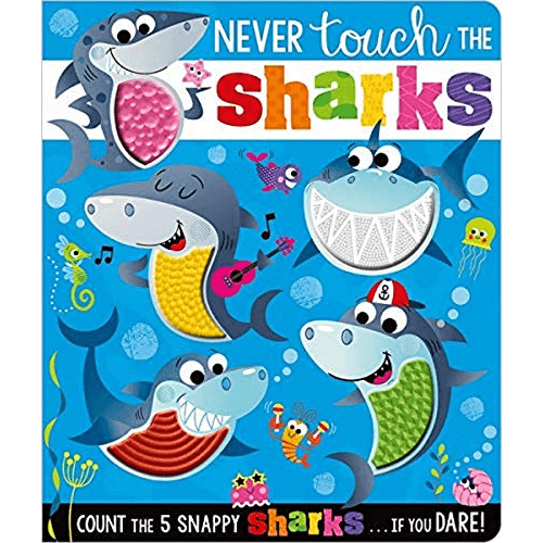 472714 Never Touch The Sharks (Board Book)