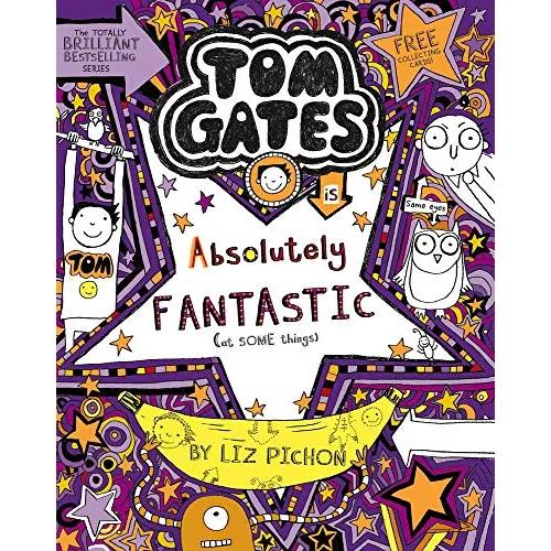 193472 Tom Gates is Absolutely Fantastic (at some things) (Paperback) By Pichon, Liz