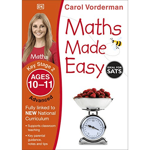 344742 Maths Made Easy: Advanced, Ages 10-11 (Key Stage 2): Supports the National Curriculum, Maths Exercise Book (Paperback) By Vorderman, Carol