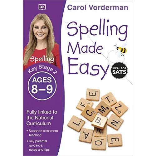 349471 Spelling Made Easy, Ages 8-9 (Key Stage 2): Supports the National Curriculum, English Exercise Book (Paperback) By Vorderman, Carol