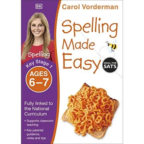 349433 Spelling Made Easy, Ages 6-7 (Key Stage 1): Supports the National Curriculum, English Exercise Book (Paperback) By Vorderman, Carol