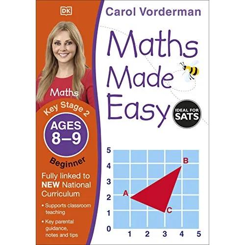 344827 Maths Made Easy: Beginner, Ages 8-9 (Key Stage 2): Supports the National Curriculum, Maths Exercise Book (Paperback) By Vorderman, Carol