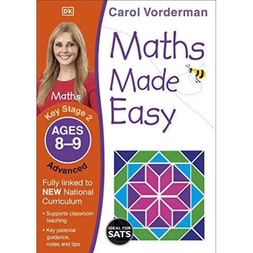 344810 Maths Made Easy: Advanced, Ages 8-9 (Key Stage 2): Supports the National Curriculum, Maths Exercise Book (Paperback) By Vorderman, Carol