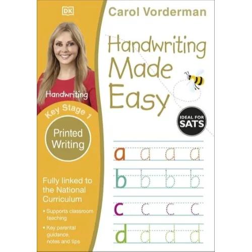 198674 Handwriting Made Easy: Printed Writing, Ages 5-7 (Key Stage 1): Supports the National Curriculum, Handwriting Practice Book (Paperback) By Vorderman, Carol