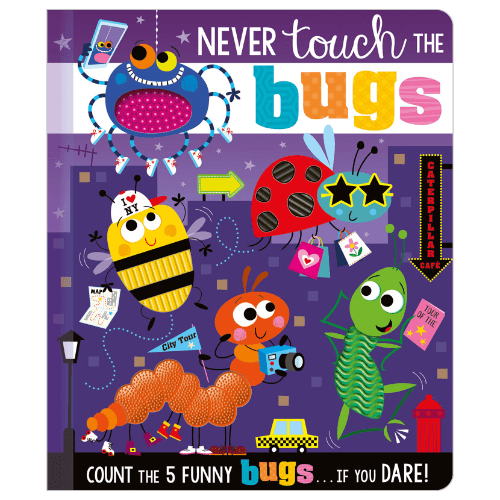 581876 Never Touch the Bugs (Board Book) By Greening, Rosie