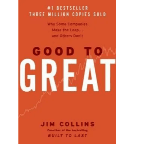 Good to Great: Why Some Companies Make the Leap... and Others Don't