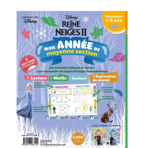 LA REINE DES NEIGES II : MON ANNEE DE MOYENNE SECTION : MATERNELLE, 4-5 ANS