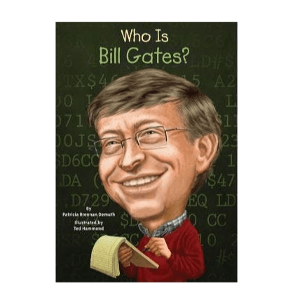 WHO IS BILL GATES?