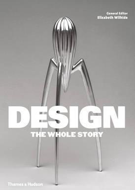 Design: The Whole Story/