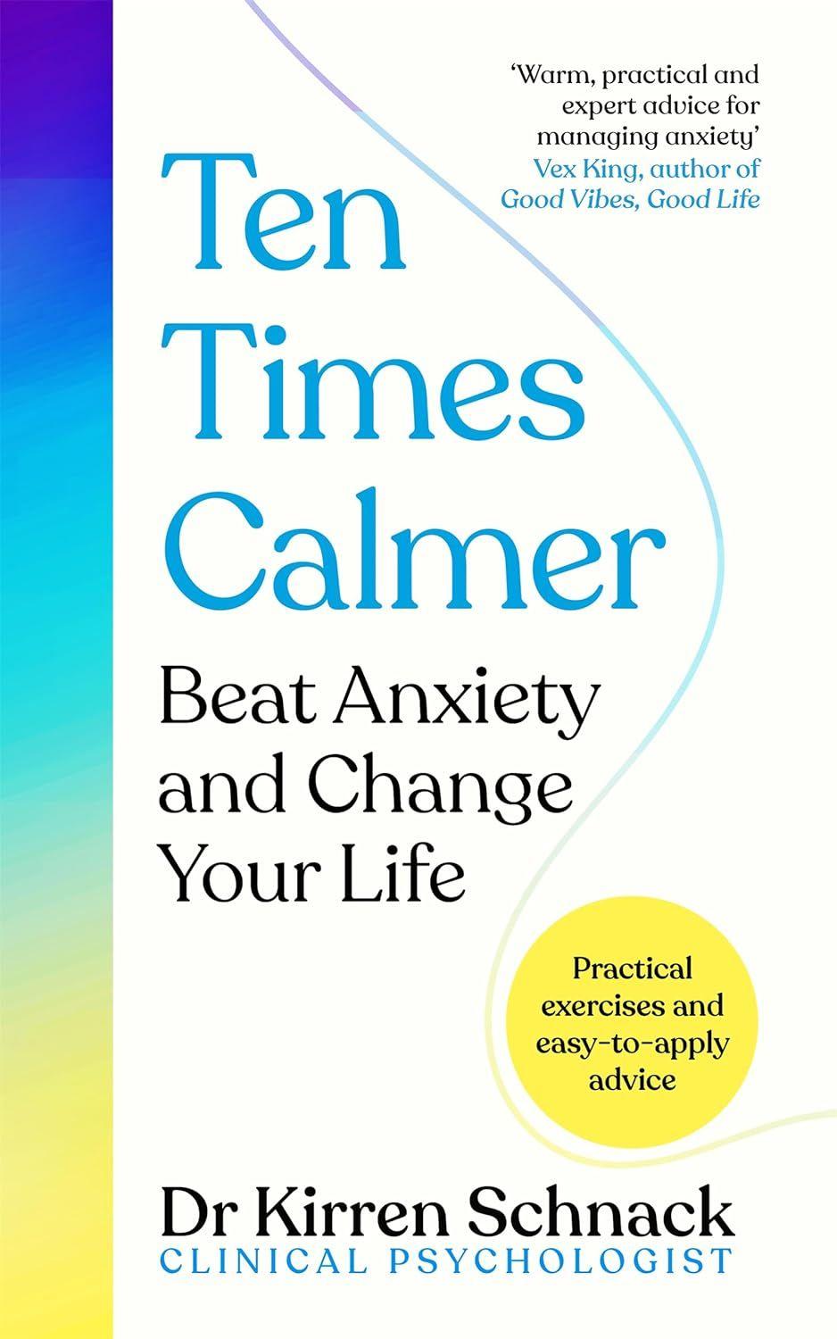 Ten Times Calmer