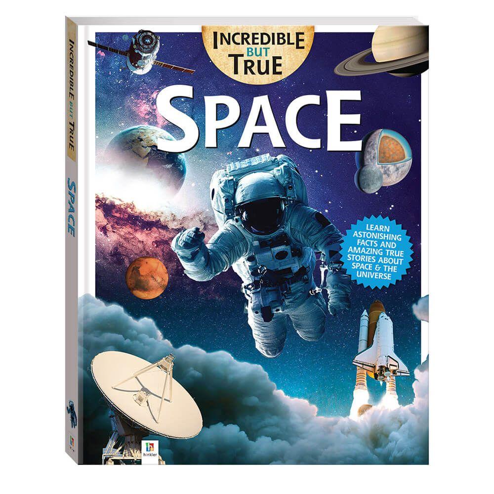 Hinkler Incredible But True Space Book