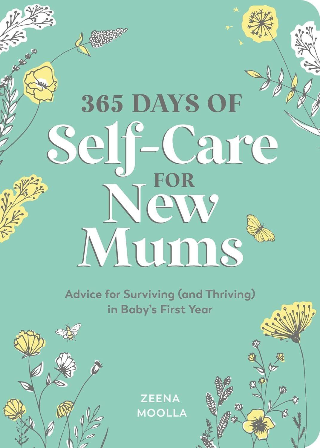 365 Days Of Self-Care For New Mums