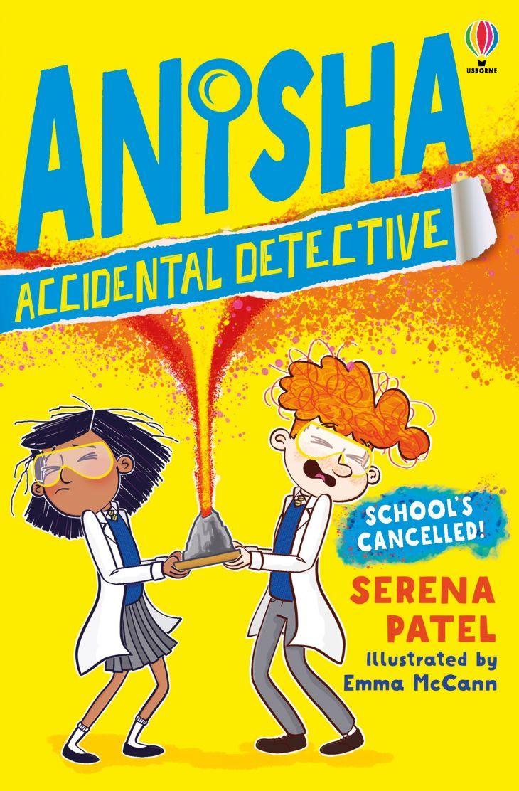 School'S Cancelled (Anisha, Accidental Detective)