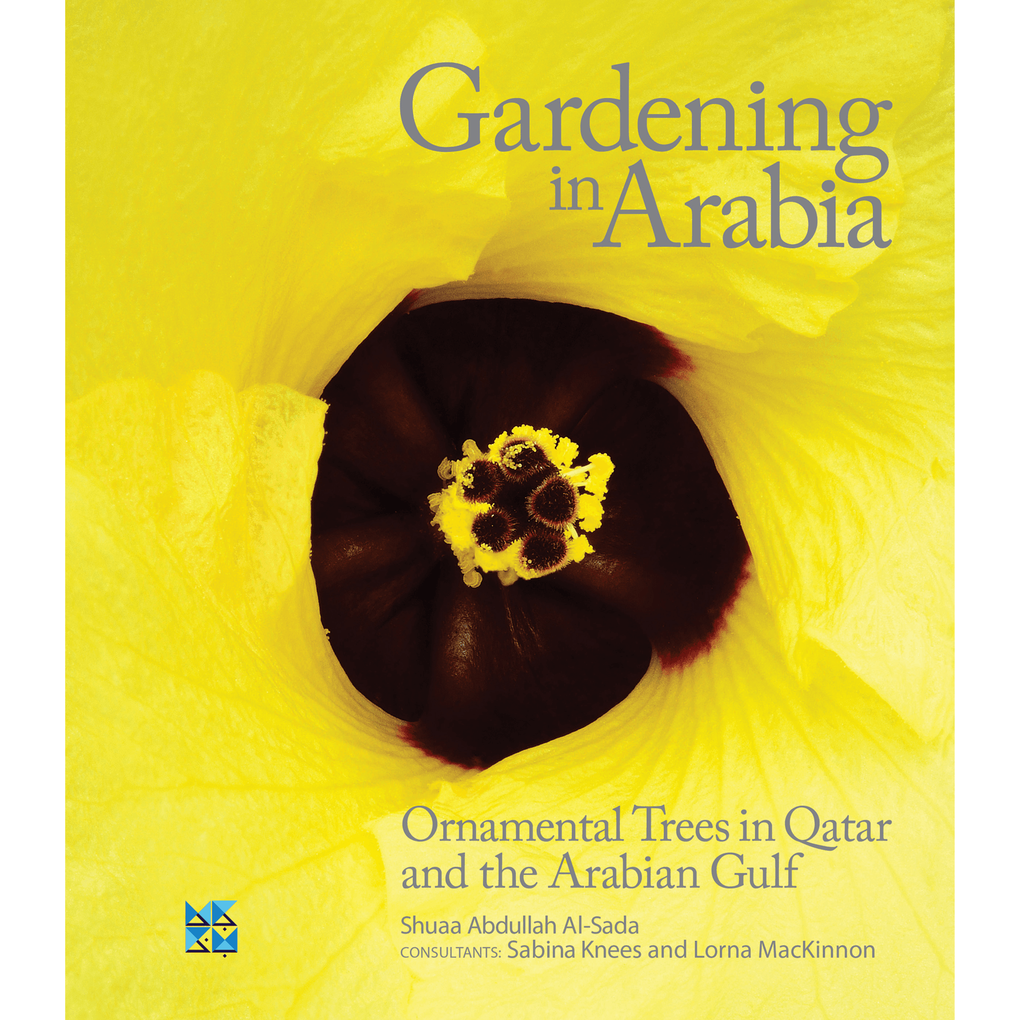 Gardening in Arabia: Ornamental Trees of Qatar and the Arabian Gulf