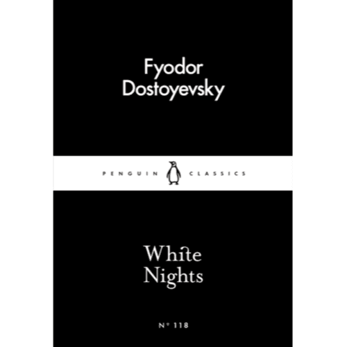 252086 White Nights (Penguin Little Black Classics) Mass Market Paperback – International Edition, by Fyodor Dostoyevsky
