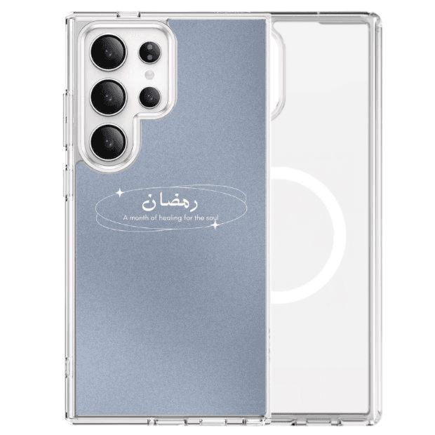 Magsafe Samsung S25 Ultra / S24 Ultra / S23 Ultra Case - Ramadan - a month of healing for the soul