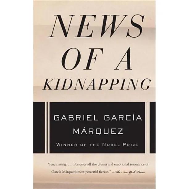 034932 News Of A Kidnapping (Trade Paperback / Paperback) By Garcia Marquez, Gabriel