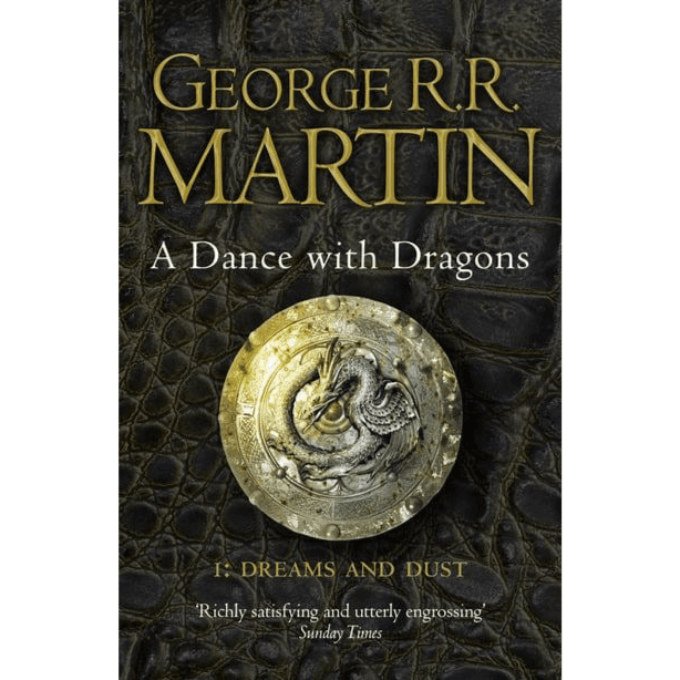 466061 A Dance With Dragons: Part 1 Dreams and Dust (Paperback) By Martin, George R. R.