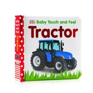 362573 Baby Touch and Feel Tractor (Trade Paperback / Paperback) By DK