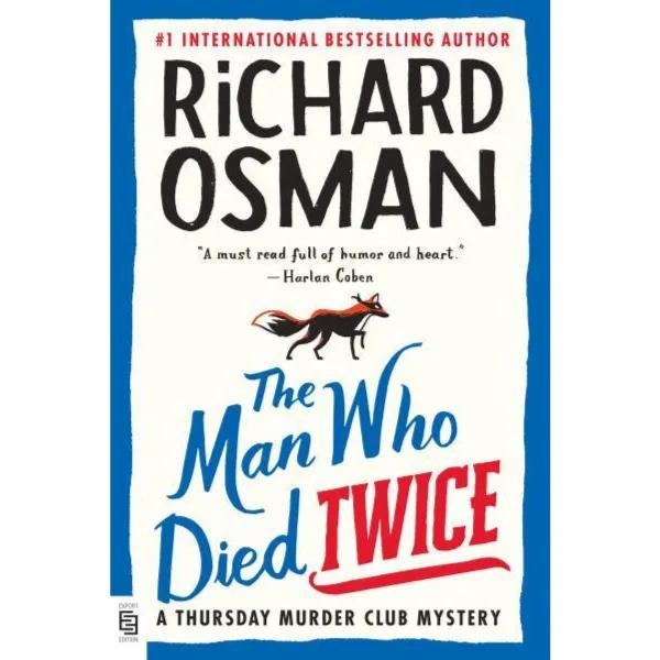 489628 The Man Who Died Twice: A Thursday Murder Club Mystery (Trade Paperback / Paperback, International Edition) By Osman, Richard