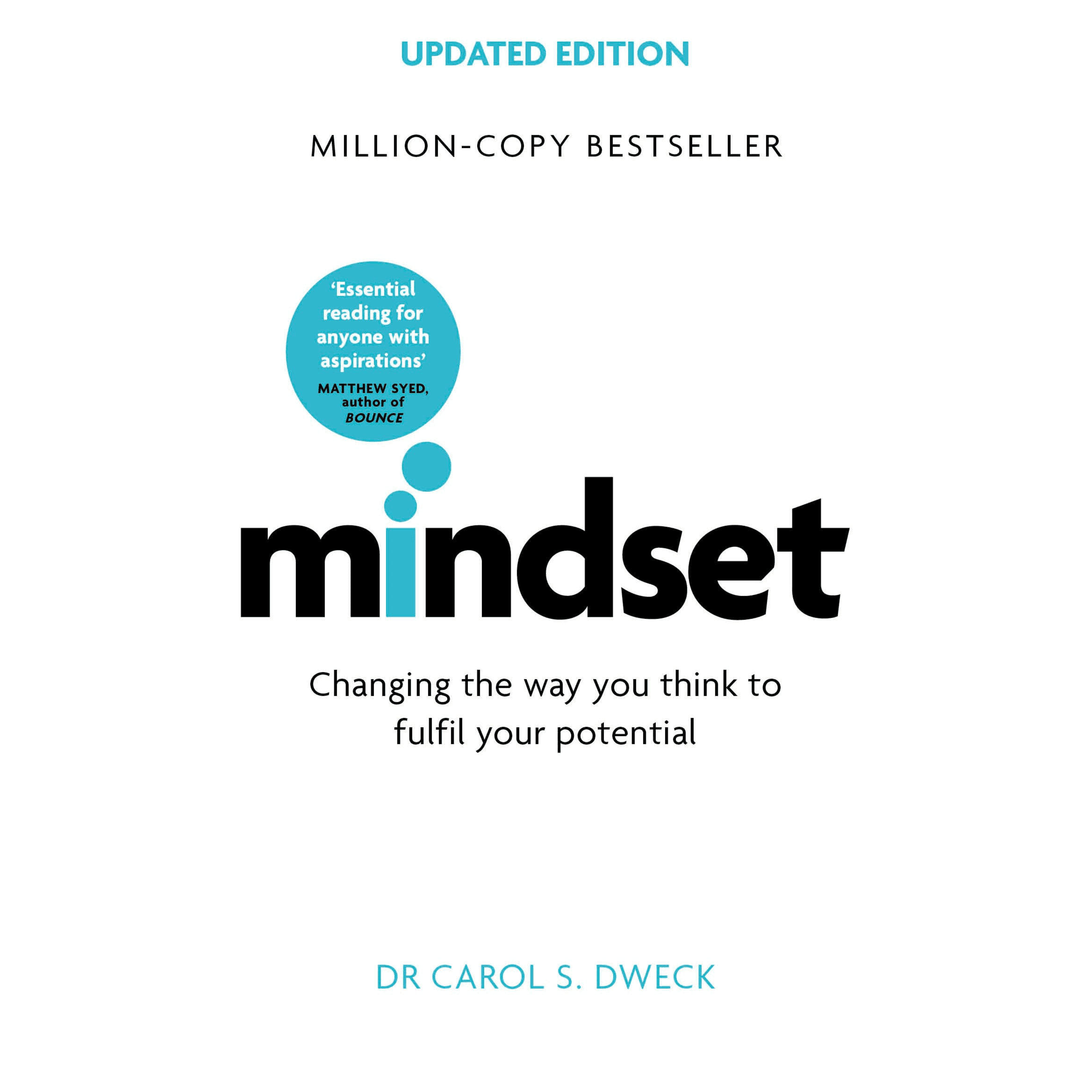 139955 Mindset - Updated Edition: Changing The Way You think To Fulfil Your Potential (Paperback, Updated ed) By Dweck, Dr Carol