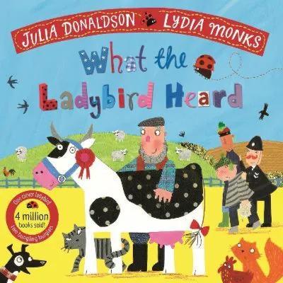 051407 What the Ladybird Heard (Paperback) By Donaldson, Julia