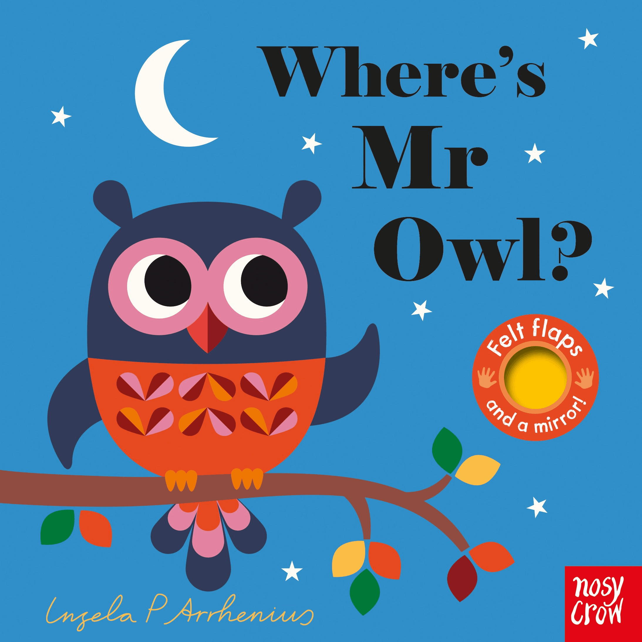 637970 Where's Mr Owl? (Board Book) Illustrated by Arrhenius, Ingela