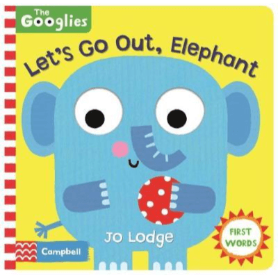 026771 Let's Go Out, Elephant: First Nature Words (Board Book) Illustrated by Lodge, Jo