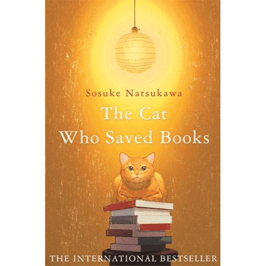 081480 The Cat Who Saved Books (Paperback) By Natsukawa, Sosuke