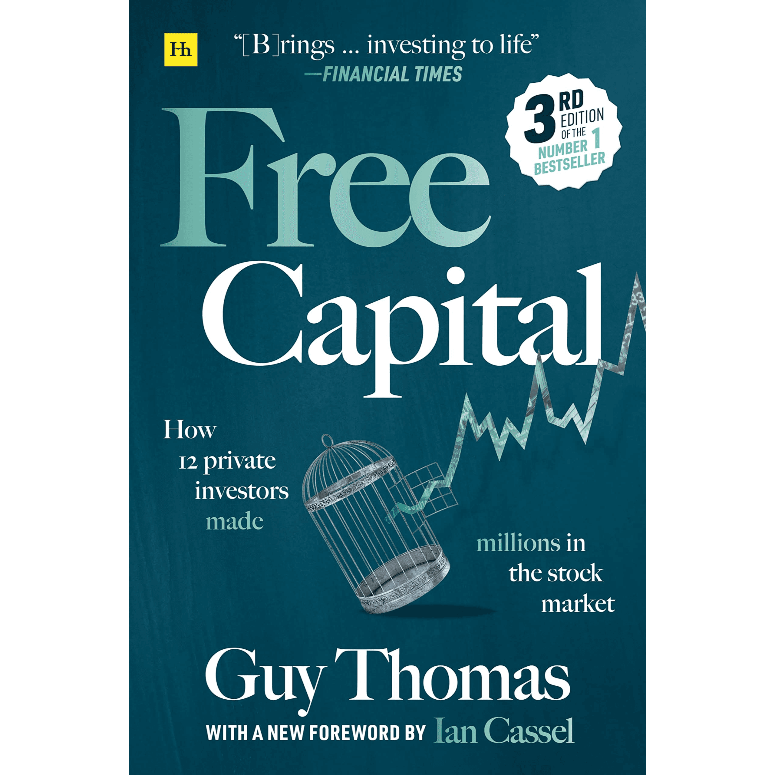 198822 Free Capital: How 12 Private Investors Made Millions In The Stock Market (Paperback, 3rd Ed.) By Thomas, Guy