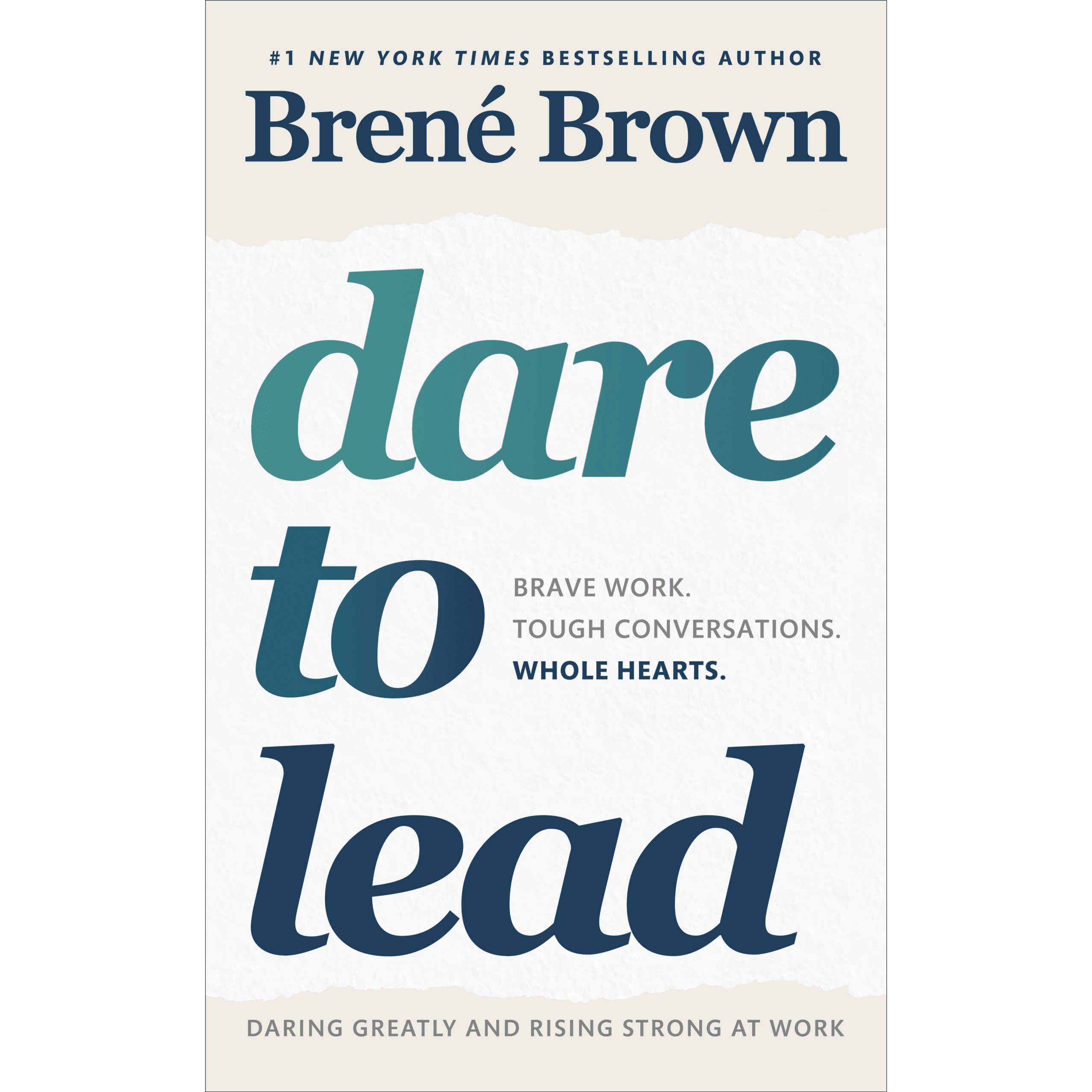 042140 Dare to Lead: Brave Work. Tough Conversations. Whole Hearts. (Trade Paperback / Paperback) By Brown, Brene