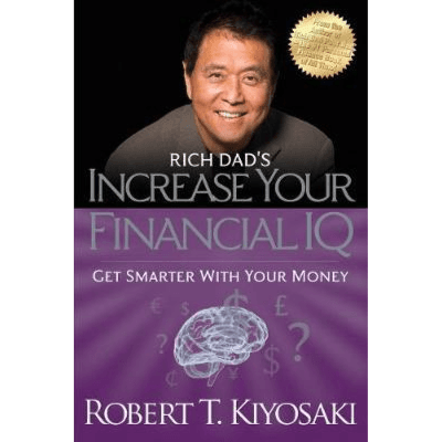 680668 Rich Dads Increase Your Financial IQ: Get Smarter With Your Money (Trade Paperback / Paperback, International Edition) By Kiyosaki, Robert T.