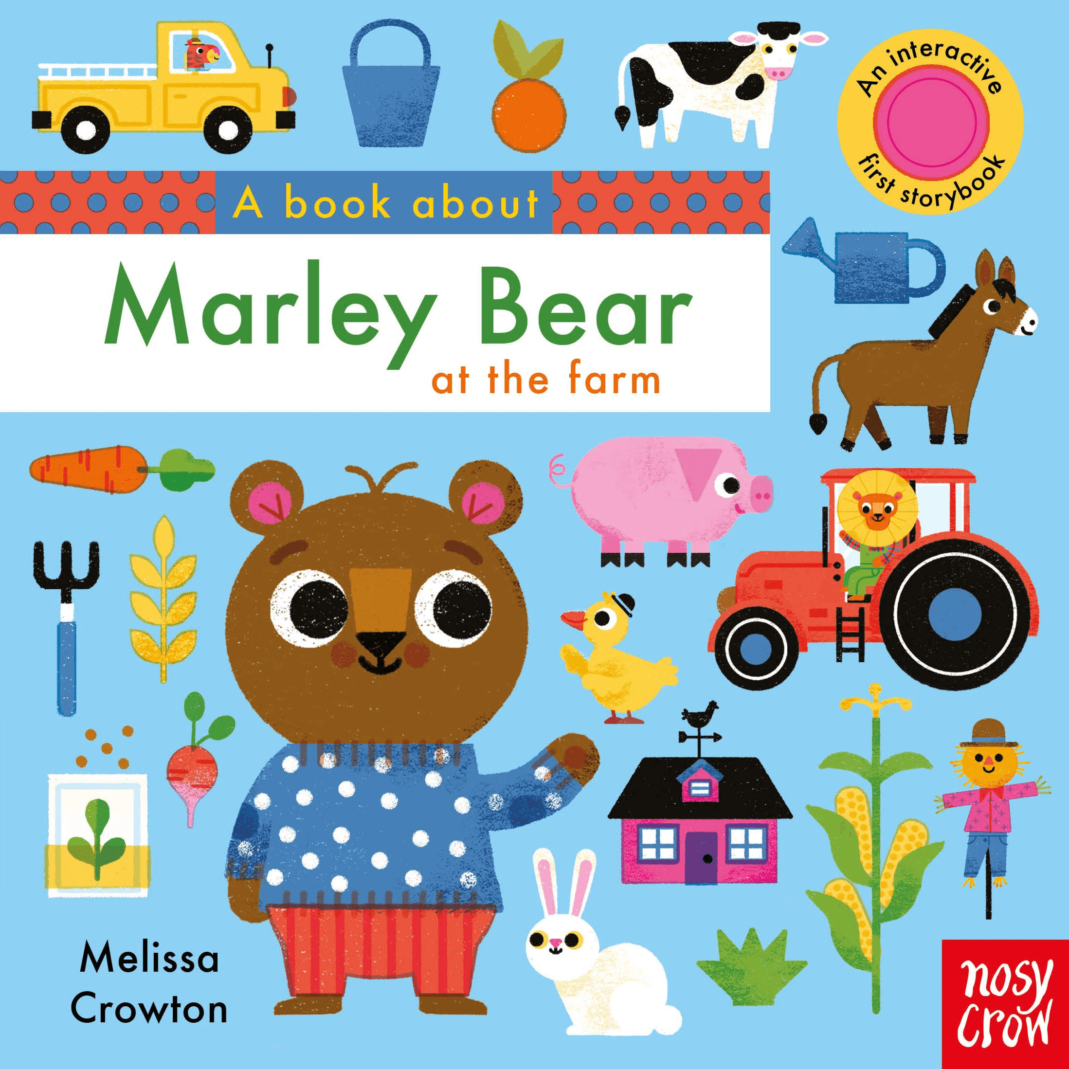 003599 A Book About Marley Bear at the Farm (Board Book) Illustrated by Crowton, Melissa