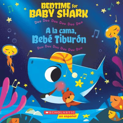 630992 Bedtime For Baby Shark / A La Cama, Bebe Tiburon (Bilingual) (Bilingual Edition): Doo Doo Doo Doo Doo Doo / Duu Duu Duu Duu Duu Duu (Trade Paperback / Paperback) Illustrated By Bajet, John John