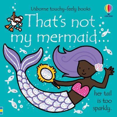 995283 That's not my mermaid... (Board Book) By Watt, Fiona