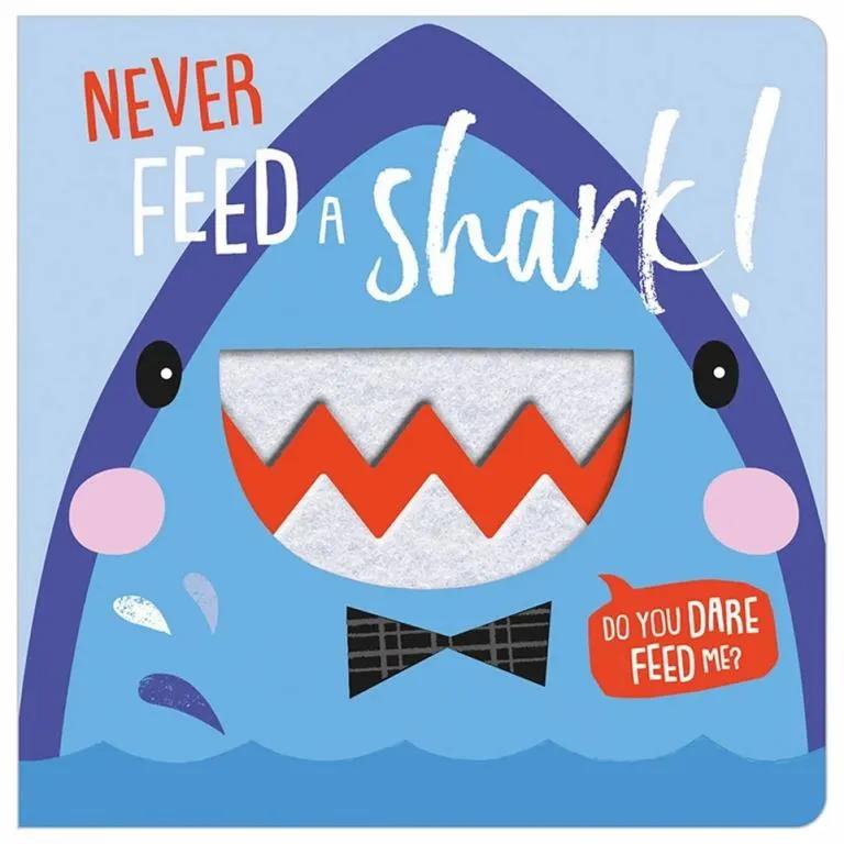 Never Feed a Shark 436847